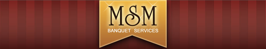 MSM Banquet Services